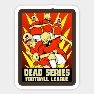 Dead Series Football League Sticker